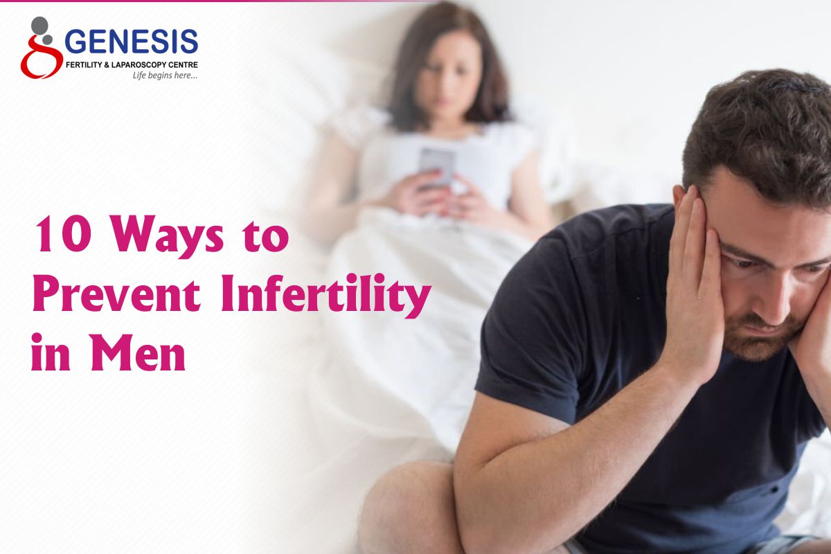  Prevent Infertility in Men